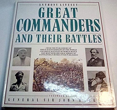 Great Commanders and Their Battles by Livesey, Anthony Hardback Book The Cheap - Image 1 of 2
