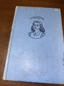 Pollyanna: The Glad Book - Book By Eleanor H. Porter (1946, Grosset & Dunlap) - Foto 1 di 9