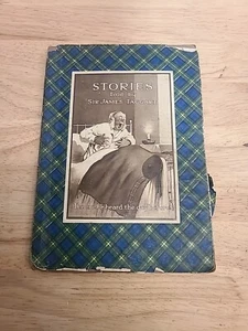 STORIES TOLD BY Sir James Taggart~ 1927 ILLUSTRATED Book. Valentine & Sons - Picture 1 of 6