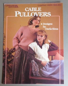 Cable Pullovers: 4 Designs by Darla Sims - 1986 Leisure Arts - leaflet 443 - Picture 1 of 5