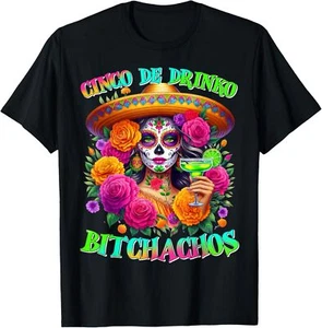Cinco De Drinko Bitchachos Cinco De Mayo Drinking Mexican T-Shirt - Picture 1 of 4
