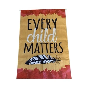 Every Child Matters Front Lawn Banner Flag - Picture 1 of 1