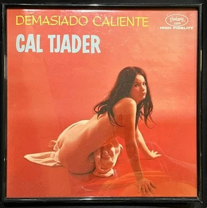 CAL TJADER Demasiado Caliente - SEXY ALBUM COVER, FRAMED and REAdY TO HANG! - Foto 1 di 1
