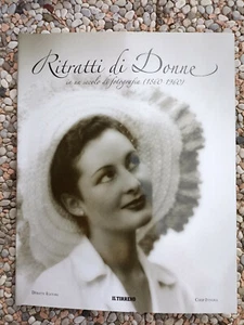 Ritratti Di Donne In Un Secolo Di Fotografia 1860-1960 biblioteca Labronica foto - Imagen 1 de 2