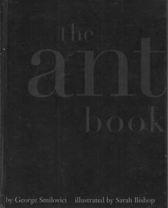 GEORGE SMILOVICI The Ant Book 1996 HC Book - Picture 1 of 1