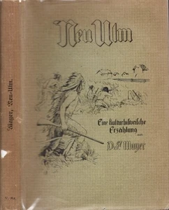Native Americans / Neu-Ulm Kulturhistorische Erzahlung Aus Dem 1st Edition 1914 - Imagen 1 de 2