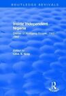 Inside Independent Nigeria: Diaries of Wolfgang Stolper, 1960-1962, Gray..