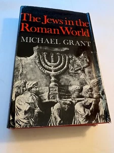 The Jews in the Roman World First Edition 1973 Michael Grant Vintage Hardcover - Picture 1 of 11