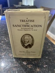 A Treatise on Sanctification︱Rev. James Fraser︱1992︱w/ Dust Jacket - Picture 1 of 8