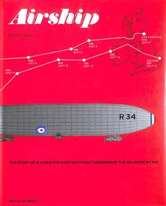 Airship: The Story of the R.34 and the First East-west Crossing of the Atlanti.. - Imagen 1 de 1