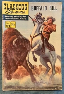 Classics Illustrated #106 Buffalo Bill Original 1st Edition - Picture 1 of 2