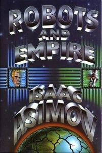 Isaac Asimov - Robots & Empire HC w/DJ 1985 - Picture 1 of 1