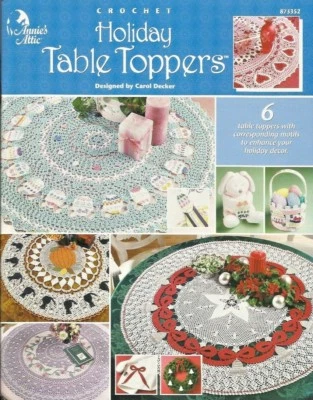 Holiday Table Toppers Carol Decker Crochet Instruction Pattern Book AA873352 NEW - Image 1 of 2