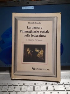 La Paura E L'immaginario Sociale Nella Letteratura I Gothic Romance Runcini - Foto 1 di 3