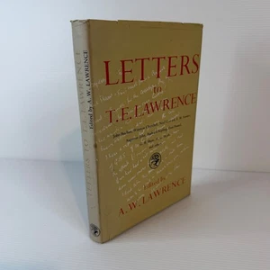 Letters To T. E. Lawrence Jonathan Cape 1964 2nd Imp. Vintage HB DJ A W Lawrence - Picture 1 of 24