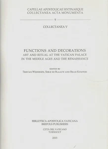 FUNCTIONS AND DECORATIONS: ART AND RITUAL AT THE VATICAN PALACE IN THE MIDDLE (H - Foto 1 di 2