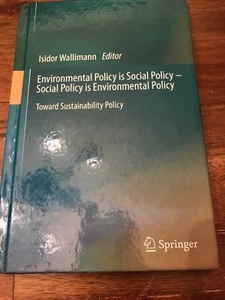 Environmental Policy Is Social Policy - Social Policy Is Environmental Policy : - Picture 1 of 3