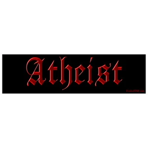 Atheist Black Bumper Sticker - [11'' x 3''] - Imagen 1 de 1