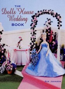 The Dolls' House Wedding Book By Sue Johnson