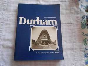 1978 Durham A Pictorial History NC North Carolina by Kostyu - Imagen 1 de 6