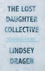 Drager collectif The Lost Daughter Lindsey