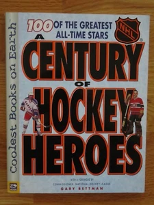 A CENTURY OF HOCKEY HEROES Book signed by 10 LINDSAY ROBINSON MAHOVLICH SCHMIDT - Picture 1 of 11
