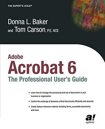 Adobe Acrobat 6: The Professional User's Guide. Baker 9781590592328 New<| - Image 1 of 1