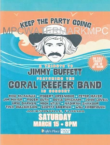 JIMMY BUFFETTS CORAL REEFER BAND "KEEP THE PARTY GOING"-DAILY'S PLACE 3-15-25 - Picture 1 of 1