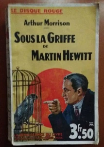 C1 ARTHUR MORRISON - UNDER THE CLAW OF MARTIN HEWITT 1932 RED DISC - Picture 1 of 1