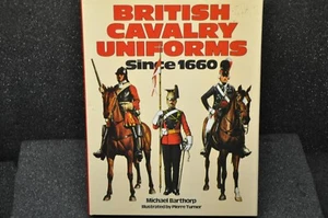 Collezionismo Uniformi Cavalleria Britannica dal 1660 Michael Barthorp - Foto 1 di 4