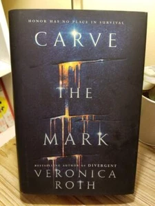 Carve The Mark (Bk 1/2 in Duology) by Veronica Roth 1st Ed 1st Print HB DJ VGC!! - Picture 1 of 12