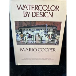 Watercolor by Design by Mario Cooper Published in 1980 Hardcover w/ Dust Jacket - Foto 1 di 10