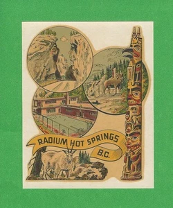 VINTAGE ORIGINAL 1948 SOUVENIR "RADIUM HOT SPRINGS" BRITISH COLUMBIA AUFKLEBER KUNST - Bild 1 von 2