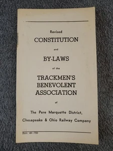 The Pere Marquette District, C & O Railway Co. Constitution And By-Laws Booklet  - Picture 1 of 8