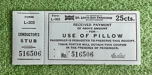 Old Original Frisco St Louis San Francisco Rwy RR USE OF PILLOW 25 cents ticket - Picture 1 of 2