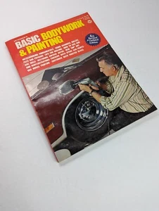 Petersen’s Basic Bodywork & Painting Book 4th Revised 1979 Printing VGC - Picture 1 of 10