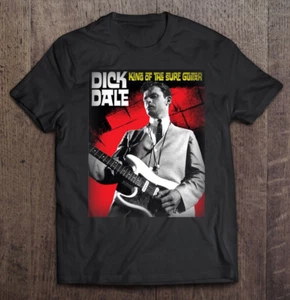 Dick Dale He's the man T-Shirt Short sleeve all size S to 5XL GS187 - Picture 1 of 3