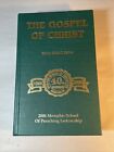 The Gospel Of Christ  Memphis School Of Preaching Lectures 2006 40Th Anniversary
