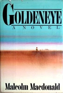 Goldeneye by Malcolm MacDonald / 1981 Hardcover 1st Edition - Picture 1 of 1