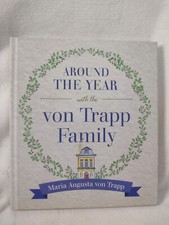 Around the Year with the Von Trapp Family, Maria Von Trapp Sound of Music Book