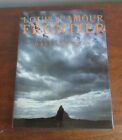 Louis Amour Frontier 1894 First Edition with Dust Cover Vintage Book