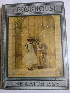 Vtg My Book House - The Latch Key - Bk 6 - Stories for the Older Child 1925 - Imagen 1 de 12