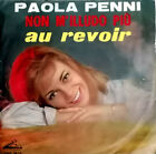 NON M'ILLUDO PIU' ( Diggedle Boeing Pourcel / Lefebre ) PAOLA PENNI 7" ITALY '64