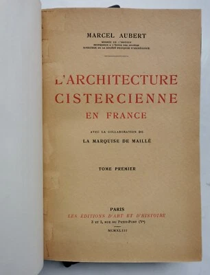 l'ARCHITECTURE CISTERCIENNE en FRANCE - Marcel AUBERT - 1943 - Photo 1/4