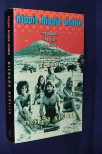 HIPPIE HIPPIE SHAKE Richard Neville 1960s DREAMS TRIPS LOVE INS SCREW UPS Book - Picture 1 of 12
