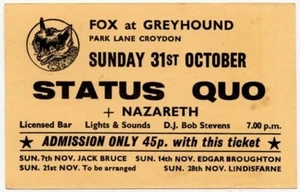 Status Quo Nazareth @ Greyhound Croydon 31/10/71 Ticket - Picture 1 of 1