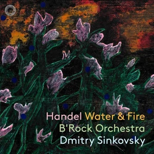 George Frideric Handel Handel: Water & Fire (CD) Album Digipak - Picture 1 of 1