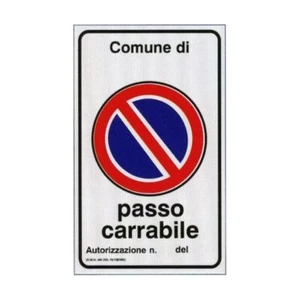 Cartello Segnaletico - Segnaletica Passo Carrabile in Alluminio 40x60 cm - Foto 1 di 1