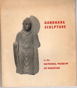 Catalogue d'expositions de sculpture du Gandhara musée national du Pakistan 1956