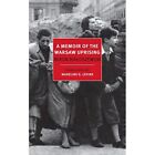 A Memoir of the Warsaw Uprising (New York Review Books  - Paperback NEW Miron Bi